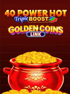 40 Power Hot Triple Boost Golden Coins Link at RoboCat Casino